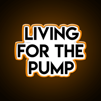 Living For The Pump Bodybuilding Gym Fitness Led Neon Sign Rgb Color - Shineneon