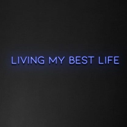 Living My Best Life Led Neon Sign | Shineneon