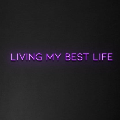 Living My Best Life Led Neon Sign | Shineneon