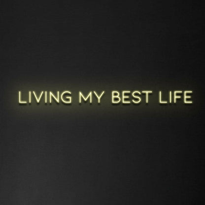 Living My Best Life Led Neon Sign | Shineneon