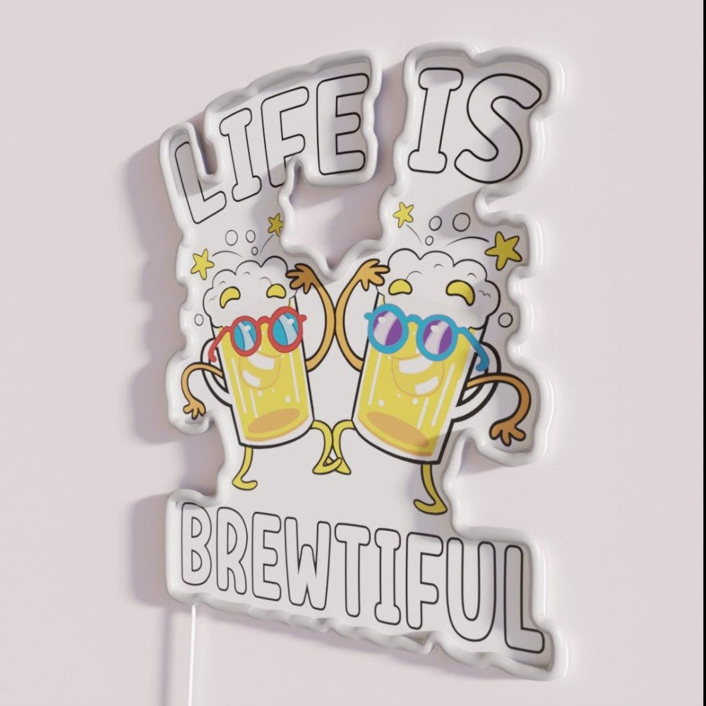 Llife Is Brewtiful Life Is Short Drink Beer Rgb Led Neon Sign - Neon sign mounted on wall in room
