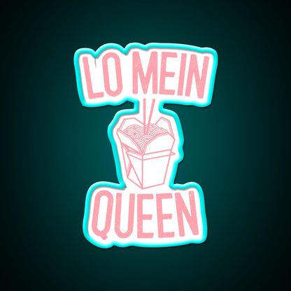 Lo Mein Queen Lo Mein Gift Led Neon Sign Chinese Food Rgb Color