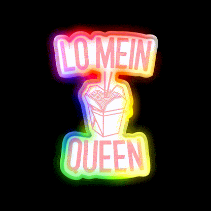 Lo Mein Queen Lo Mein Gift Led Neon Sign Chinese Food Rgb Color