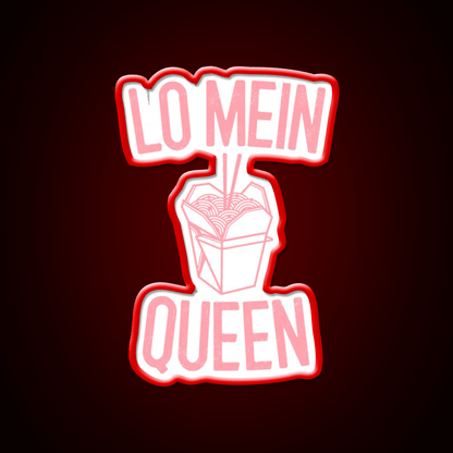 Lo Mein Queen Lo Mein Gift Led Neon Sign Chinese Food Rgb Color - Shineneon