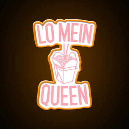 Lo Mein Queen Lo Mein Gift Led Neon Sign Chinese Food Rgb Color - Shineneon