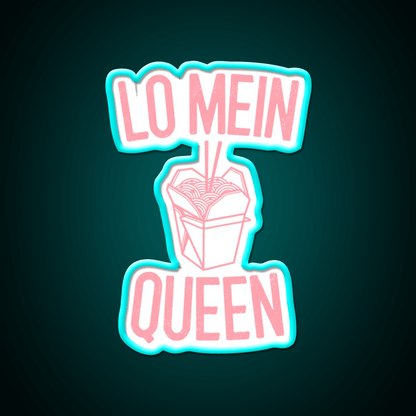 Lo Mein Queen Lo Mein Gift Led Neon Sign Chinese Food Rgb Color - Shineneon