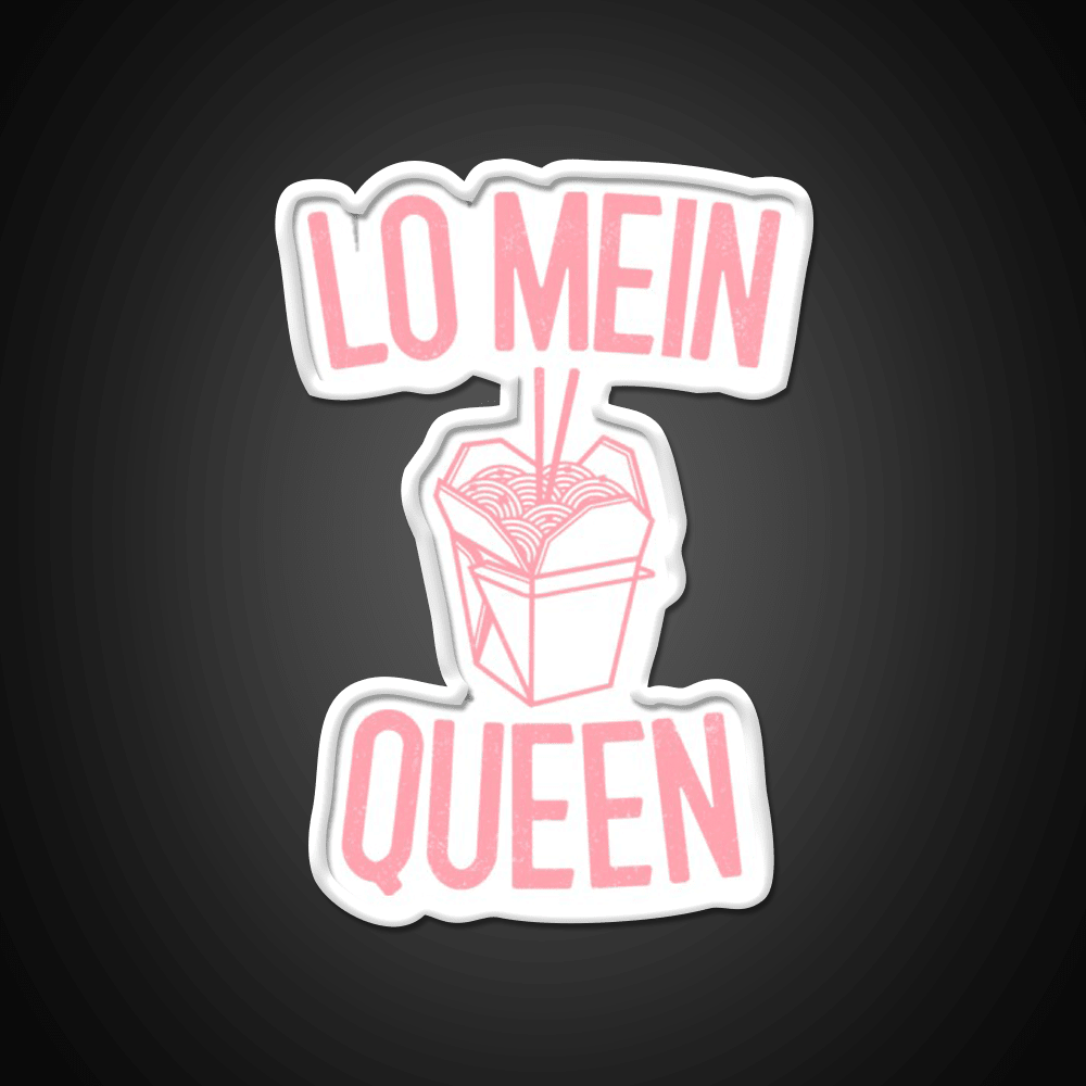 Lo Mein Queen Lo Mein Gift Led Neon Sign Chinese Food Rgb Color - Shineneon
