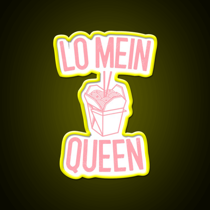 Lo Mein Queen Lo Mein Gift Led Neon Sign Chinese Food Rgb Color - Shineneon