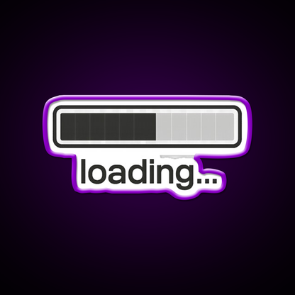 Loading Bar Progress Funny Minimalist Man Cave Bar Led Neon Sign Rgb Color