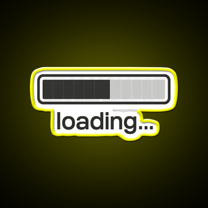 Loading Bar Progress Funny Minimalist Man Cave Bar Led Neon Sign Rgb Color