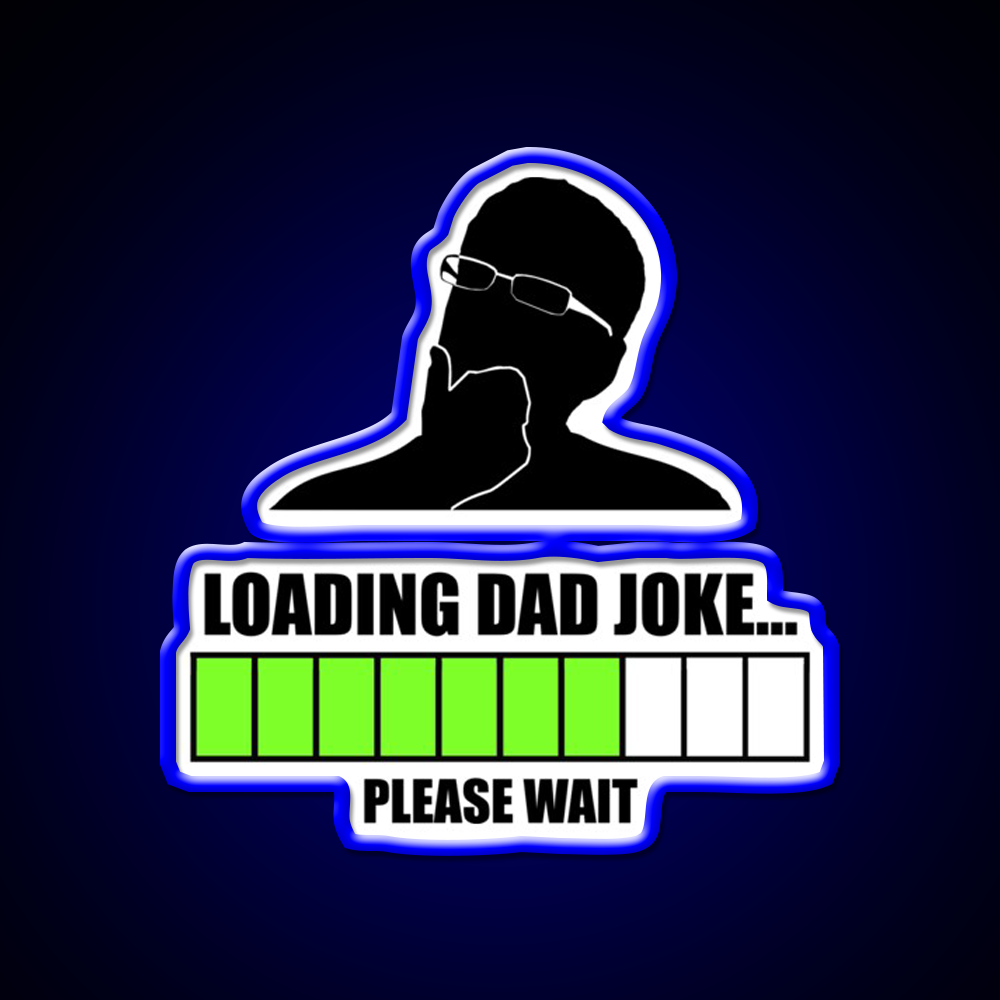 Loading Dad Joke Please Wait Man Cave Bar Led Neon Sign Rgb Color