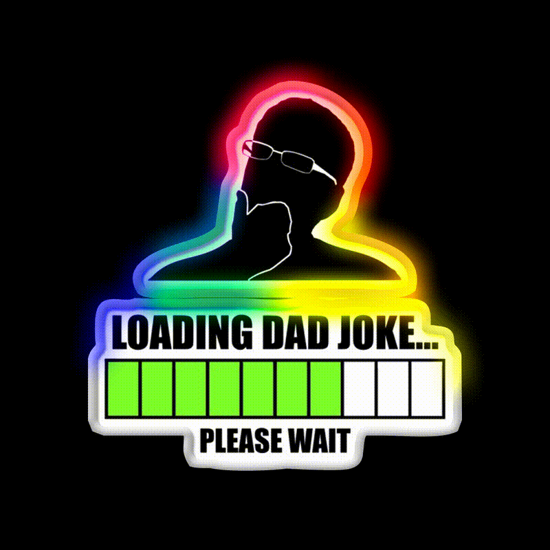 Loading Dad Joke Please Wait Man Cave Bar Led Neon Sign Rgb Color