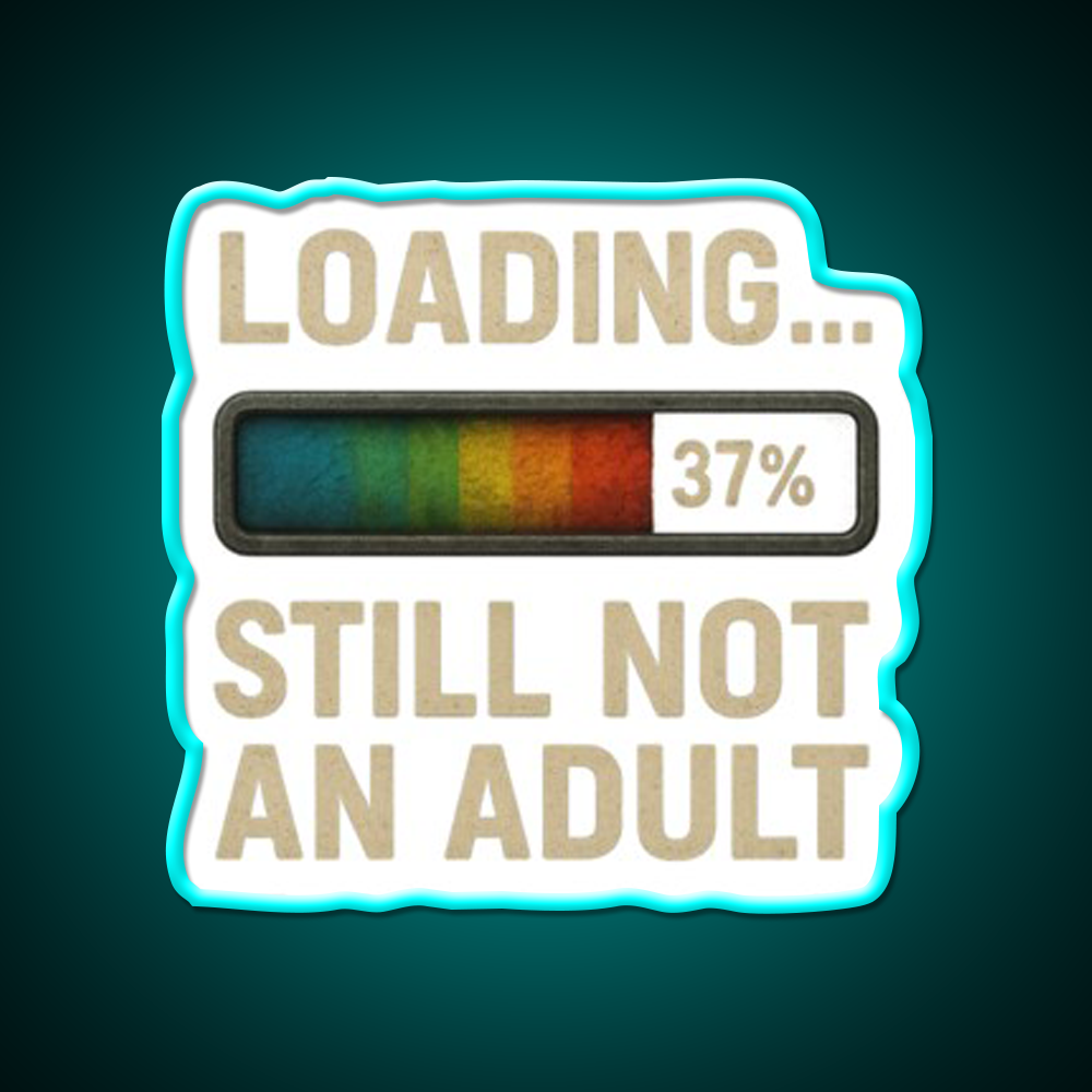 Loading Still Not An Adult Man Cave Bar Led Neon Sign Rgb Color