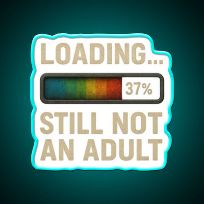 Loading Still Not An Adult Man Cave Bar Led Neon Sign Rgb Color