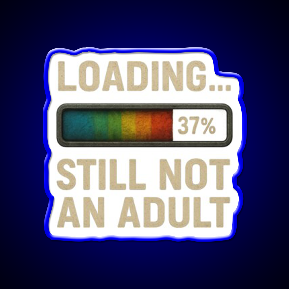 Loading Still Not An Adult Man Cave Bar Led Neon Sign Rgb Color