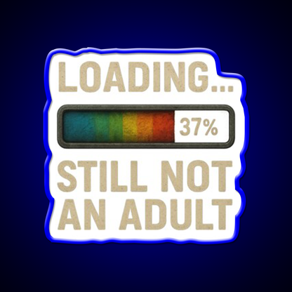 Loading Still Not An Adult Man Cave Bar Led Neon Sign Rgb Color