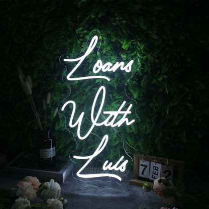 Loans With Luis White Led Neon Sign - Shineneon