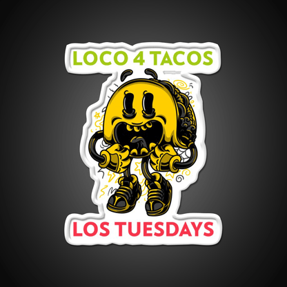 Loco 4 Tacos Los Tuesdays Taco Led Neon Sign Mexican Food Sign Rgb Color - Shineneon