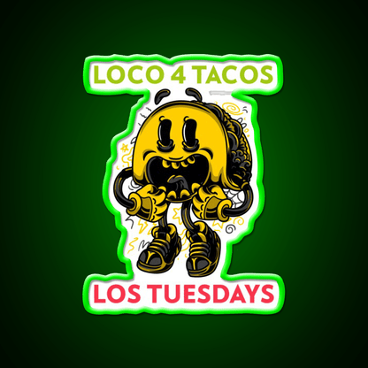 Loco 4 Tacos Los Tuesdays Taco Led Neon Sign Mexican Food Sign Rgb Color - Shineneon