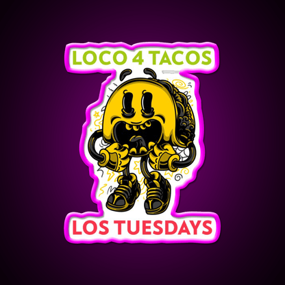 Loco 4 Tacos Los Tuesdays Taco Led Neon Sign Mexican Food Sign Rgb Color - Shineneon
