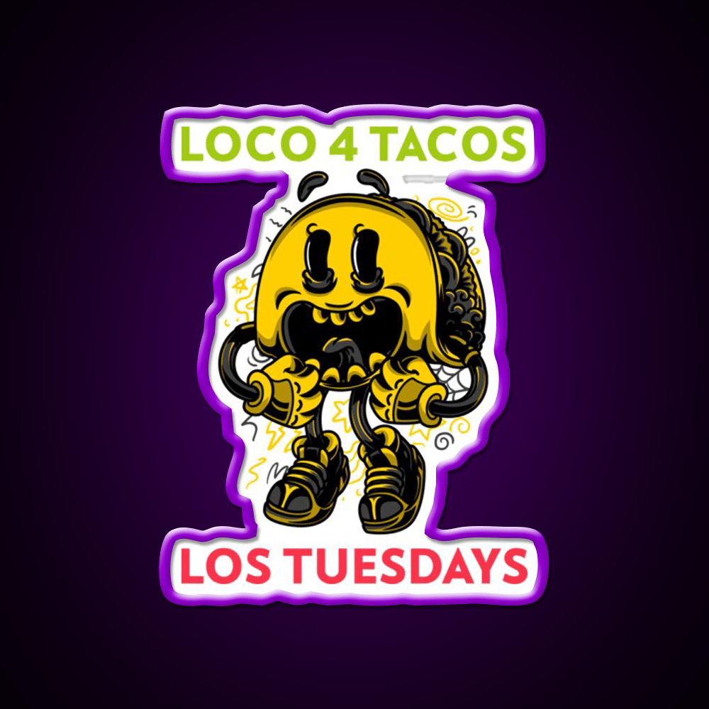 Loco 4 Tacos Los Tuesdays Taco Led Neon Sign Mexican Food Sign Rgb Color - Shineneon