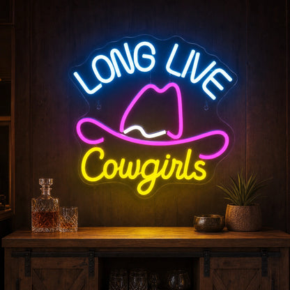 Long Live Cowgirls With Cowboy Hat LED Neon Sign Man Cave Neon Sign real lifestyle scene