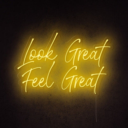 Look Great Feel Great Led Neon Sign Beauty Studios | Shineneon
