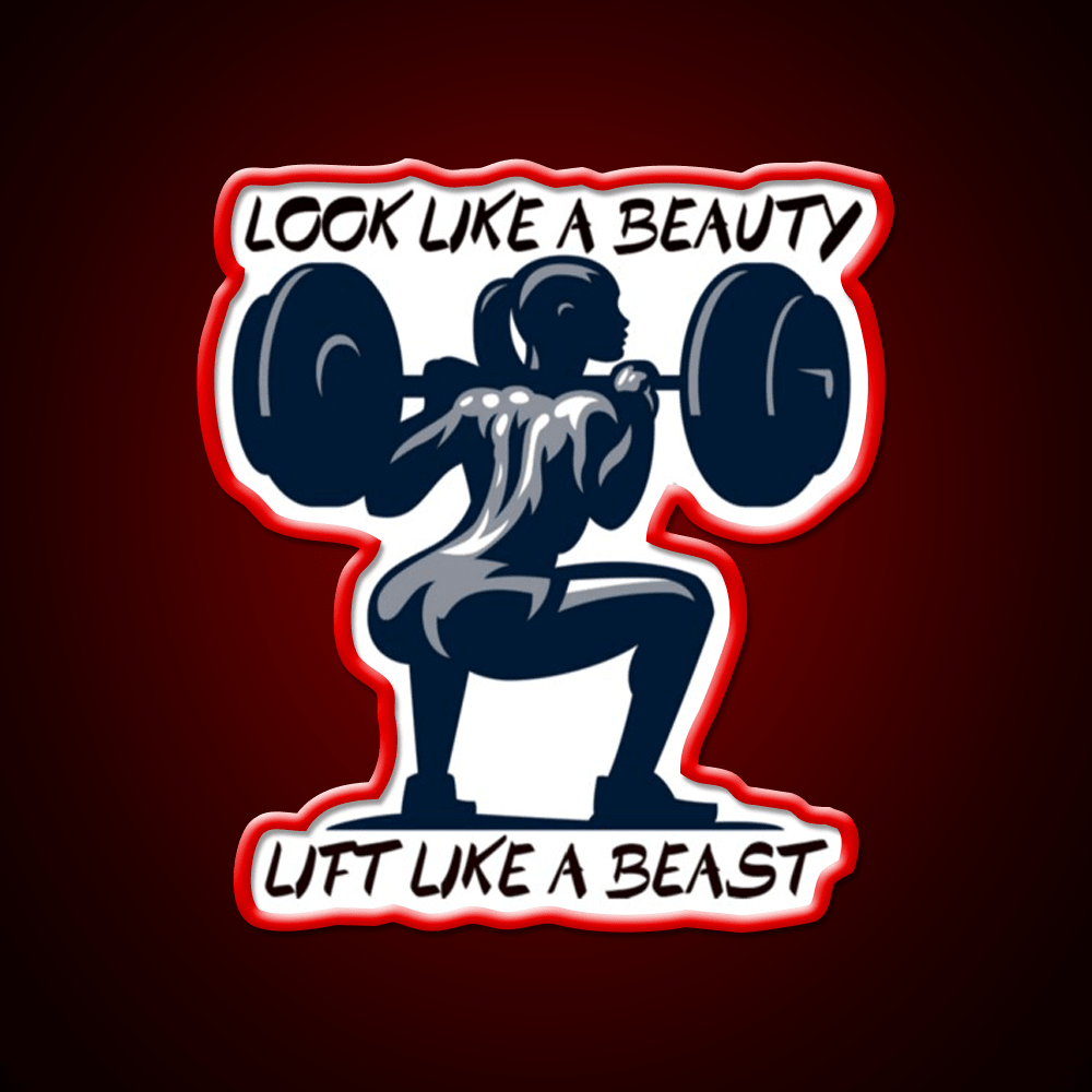 Look Like A Beauty But Lift Like A Beast Gym Fitness Led Neon Sign Rgb Color - Shineneon