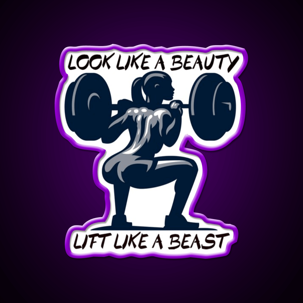 Look Like A Beauty But Lift Like A Beast Gym Fitness Led Neon Sign Rgb Color - Shineneon