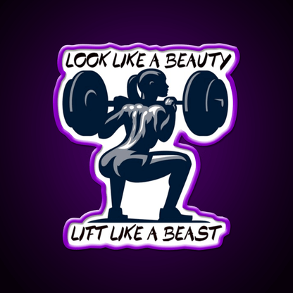 Look Like A Beauty But Lift Like A Beast Gym Fitness Led Neon Sign Rgb Color - Shineneon