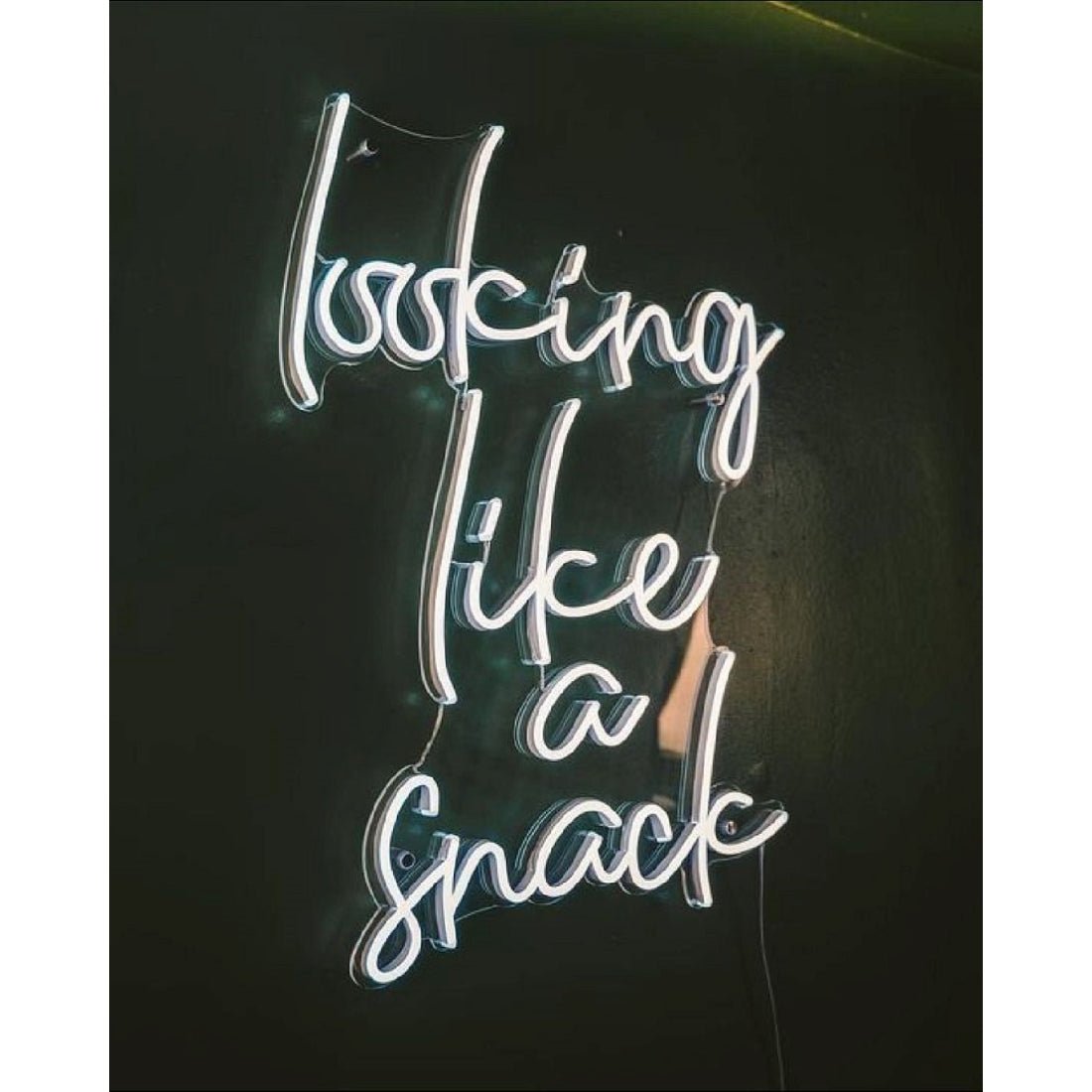 Looking Like A Snack Led Sign Business Neon Sign - Shineneon