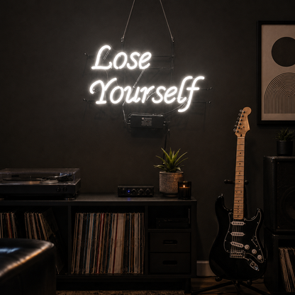 Lose Yourself LED Neon Sign - 03 Real Lifestyle Scene
