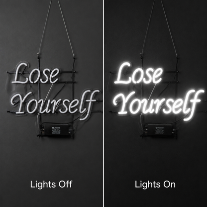 Lose Yourself LED Neon Sign - 06 Day Night Comparison