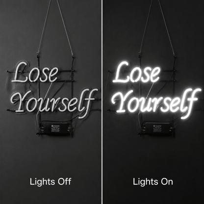 Lose Yourself LED Neon Sign - Shineneon