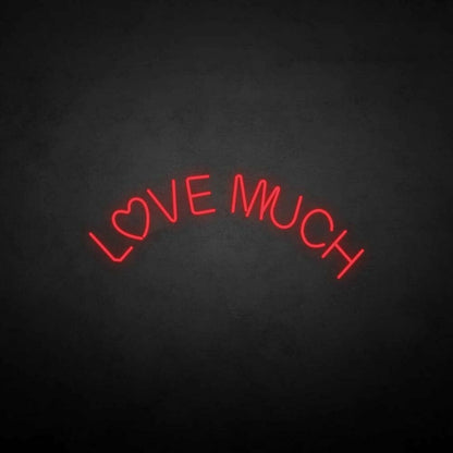 Love A Lot Neon Sign | Shineneon