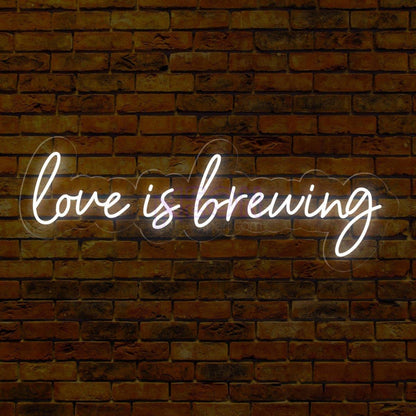 Love Is Brewing Coffee Led Neon Sign | Shineneon