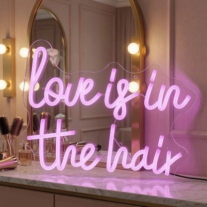 Love Is In The Hair LED Neon Sign - Shineneon