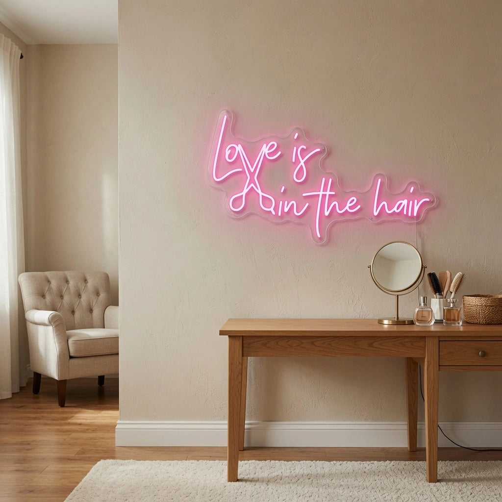Love Is In The Hair LED Neon Sign Bedroom Decor - 03 Real Lifestyle Scene