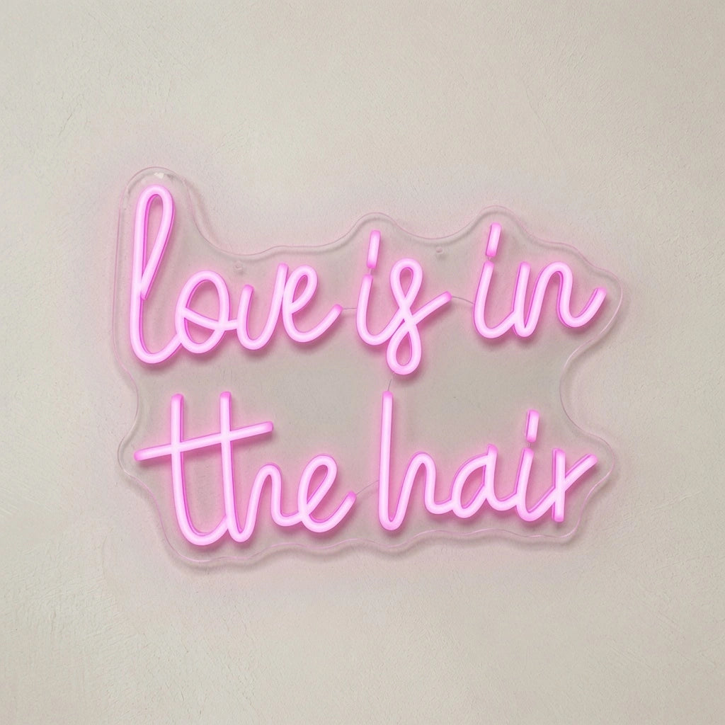 Love Is In The Hair LED Neon Sign Home Wall Art - 04 Size Image