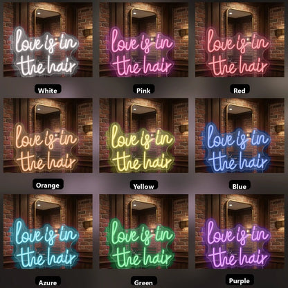 Love Is In The Hair LED Neon Sign Home Wall Art - Shineneon