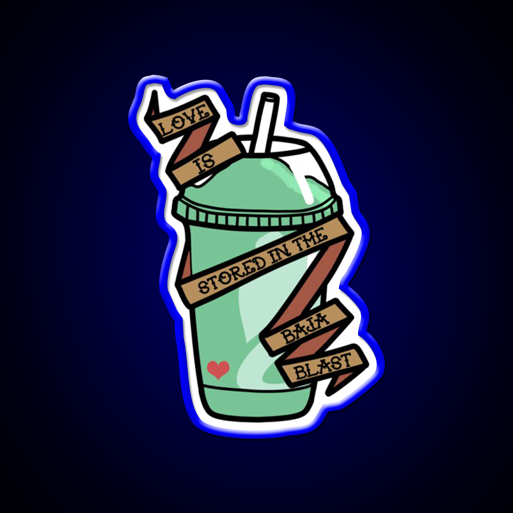 Love Is Stored In The Baja Blast Fast Food Led Neon Sign For Burger Place Rgb Color