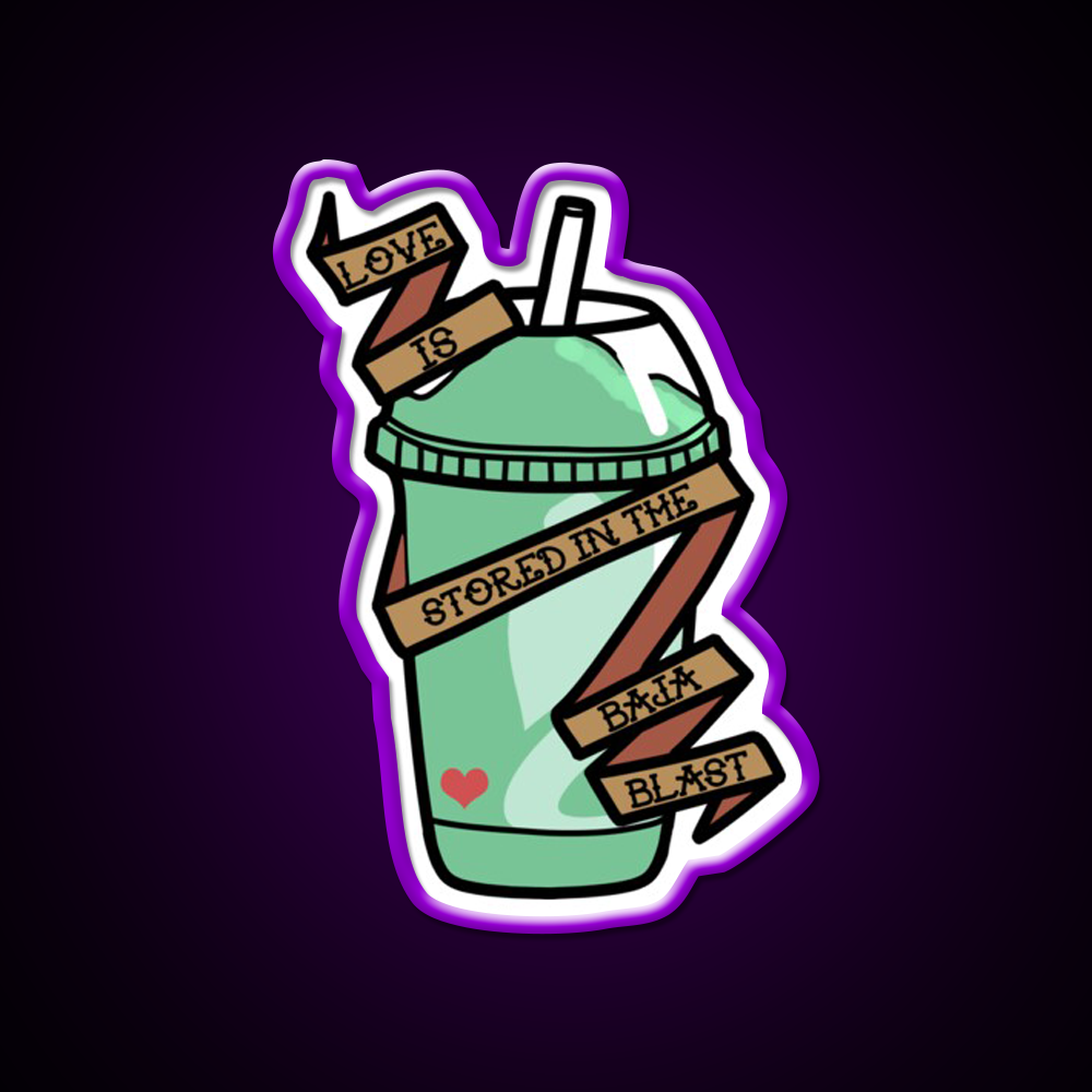 Love Is Stored In The Baja Blast Fast Food Led Neon Sign For Burger Place Rgb Color