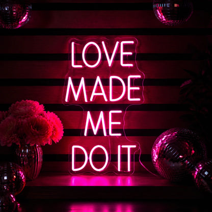 Love Made Me Do It Disco Balls LED Neon Sign high-converting product image