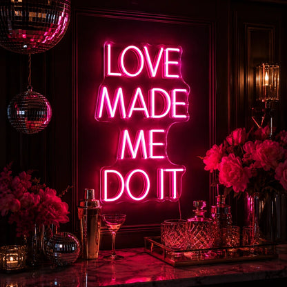 Love Made Me Do It Disco Balls LED Neon Sign - Shineneon