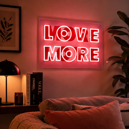 Love More LED Neon Sign - 03 Real Lifestyle Scene