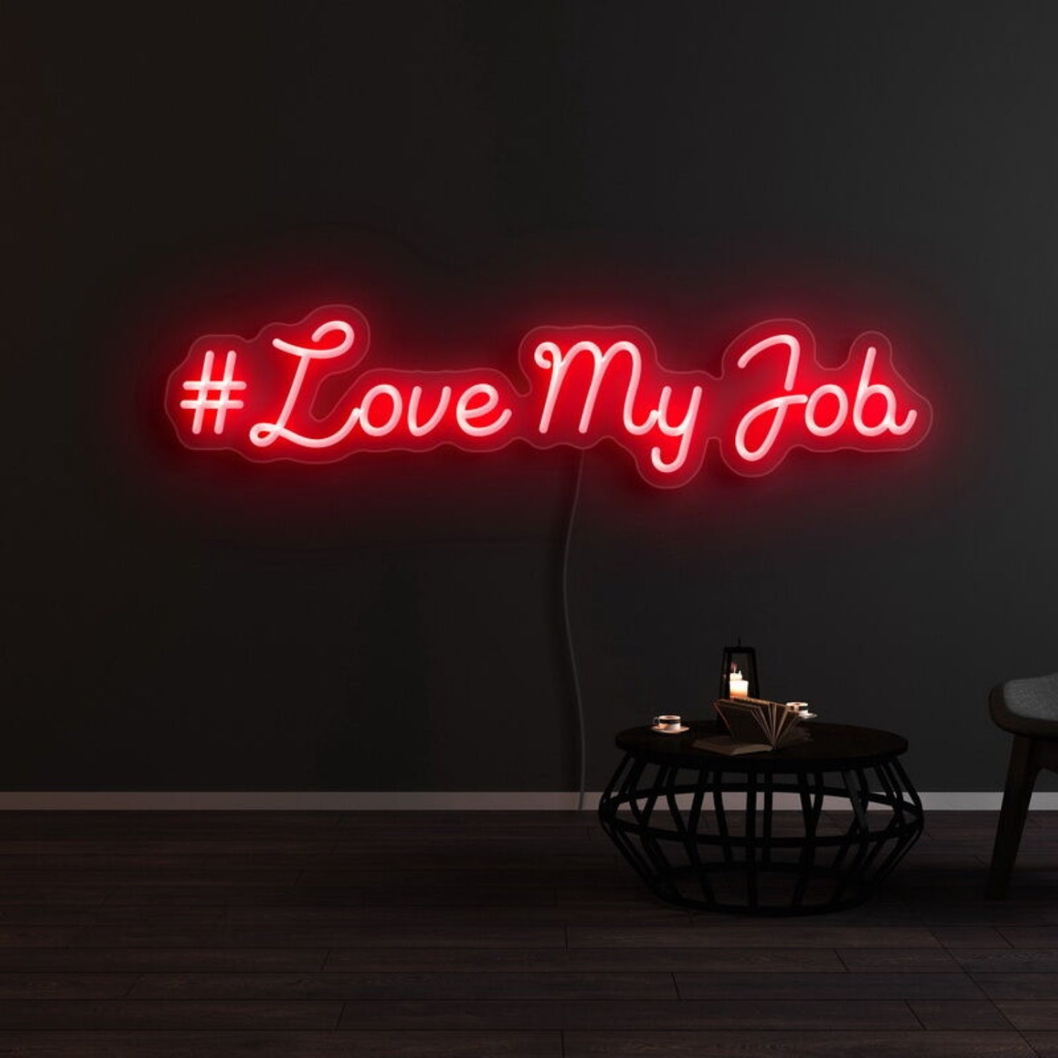 Love My Job Led Neon Sign | Shineneon