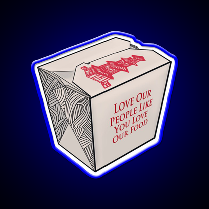 Love Our People Like You Love Our Food Led Neon Sign Chinese Food Rgb Color