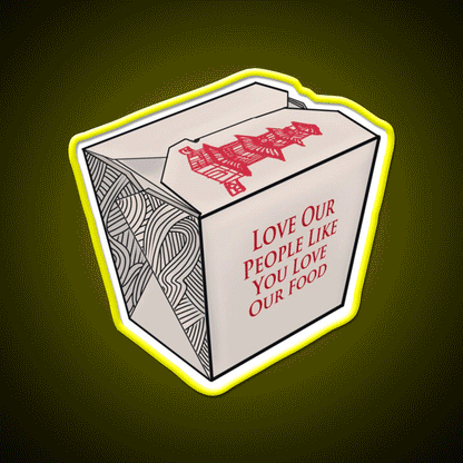 Love Our People Like You Love Our Food Led Neon Sign Chinese Food Rgb Color