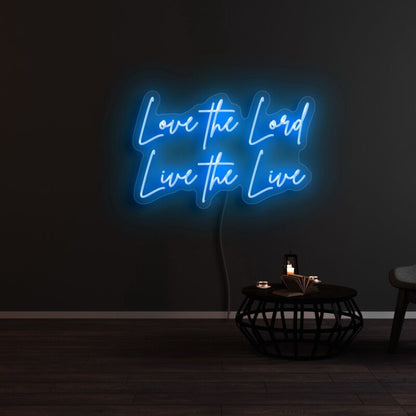 Love The Lord Live The Life Led Neon Sign | Shineneon