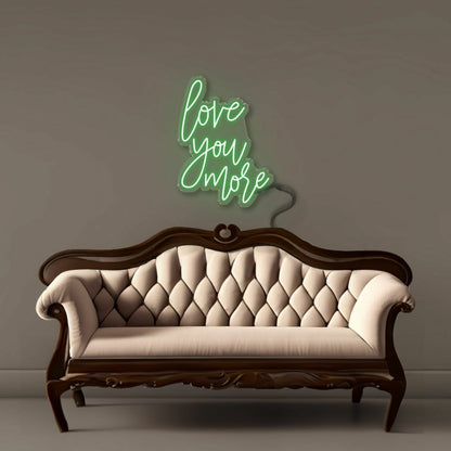 Love You More Led Neon | Shineneon